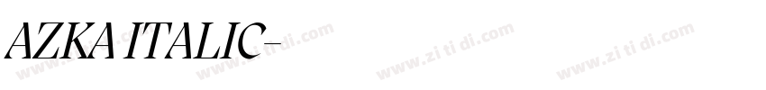 AZKA ITALIC字体转换